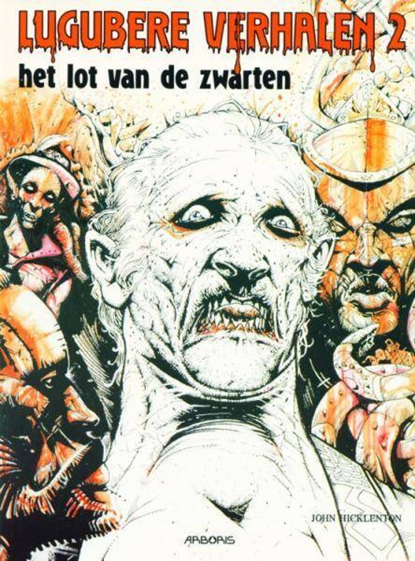 Lugubere Verhalen 2 - Het Lot van de Zwarten (1992) 1e druk SC
