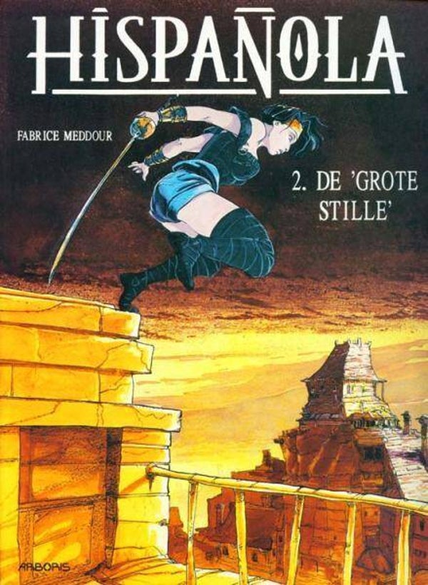 Hispanola 2 - De Grote Stille (1998) 1e druk SC