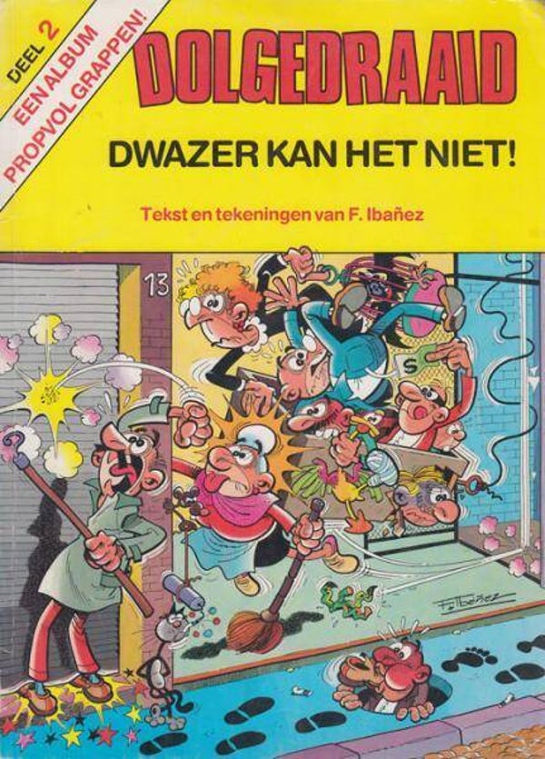 Dolgedraaid 2 - Dwazer kan het Niet! (1982) 1e druk SC