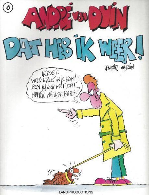 André van Duin 6 - Dat Heb ik Weer! (1991) 1e druk SC