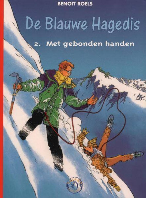 Blauwe Hagedis, De, 2 - Met Gebonden handen (1999) 1e druk SC