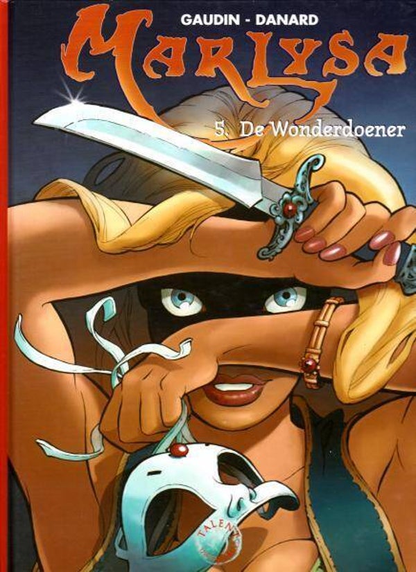 Marlysa 5 - De Wonderdoener (2004) 1e druk HC
