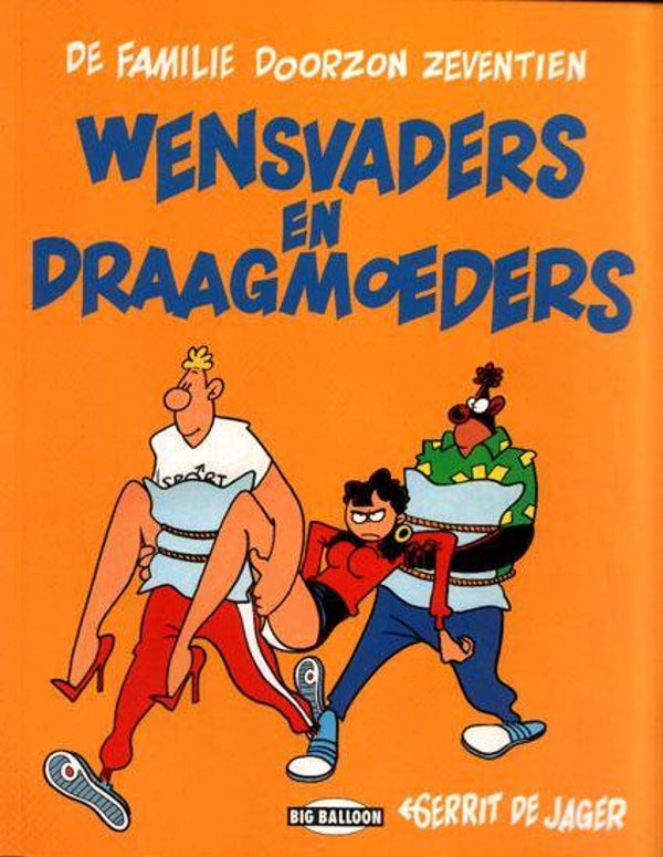 Familie Doorzon, De, 17 - Wensvaders en Draagmoeders (Big Balloon 1993) 1e druk SC