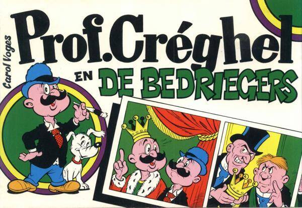 Prof. Créghel A3 - en de Bedriegers (1976) 1e druk SC