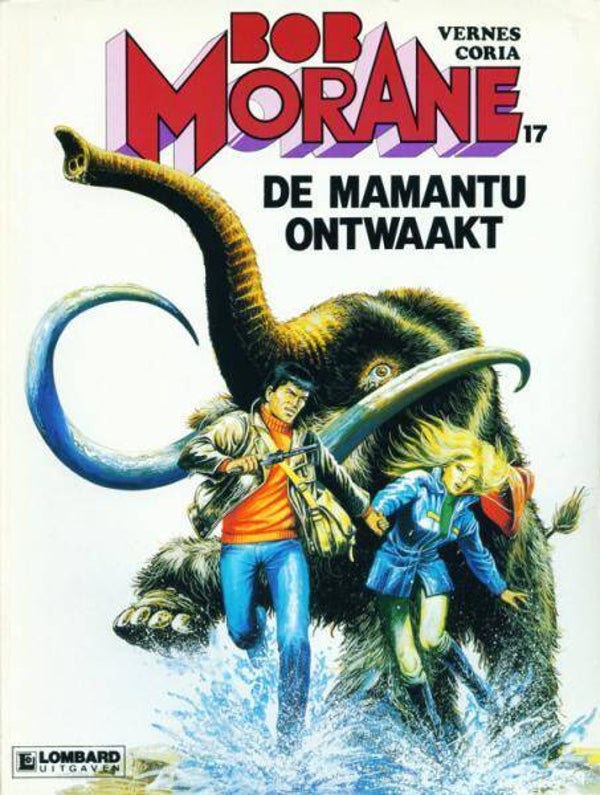 Bob Morane 17 - De Mamantu Ontwaakt (Lombard - 1986) 1e druk S