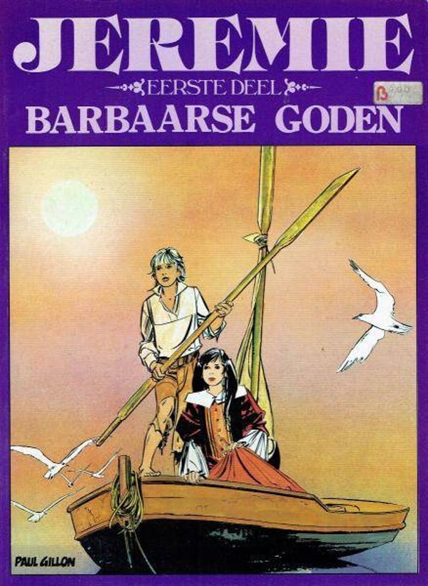 Jeremie - Eerste deel - Barbaarse Goden (1983) 1e druk SC