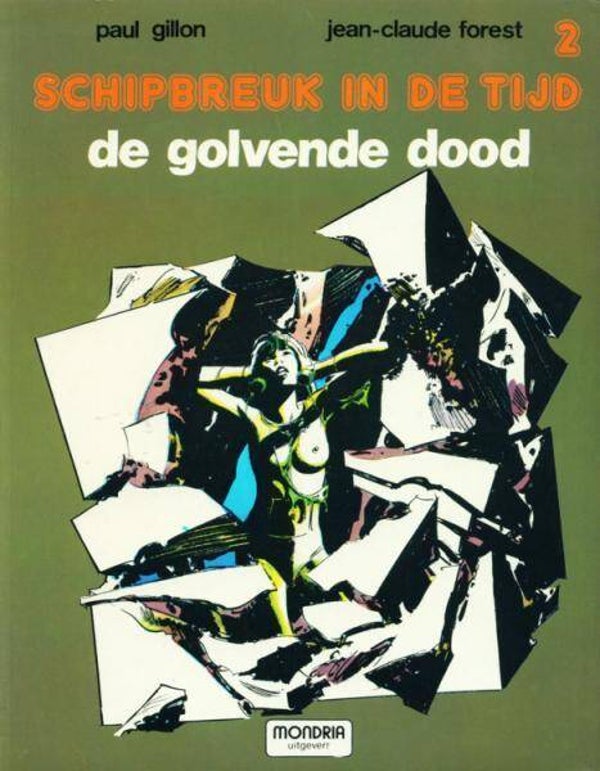 Schipbreuk in de Tijd 2 - De Golvende Dood (1981) 1e druk SC