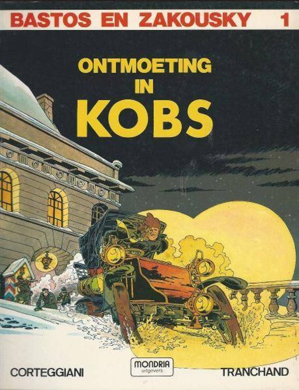 Bastos en Zakousky 1 - Ontmoeting in Kobs (1982) 1e druk SC