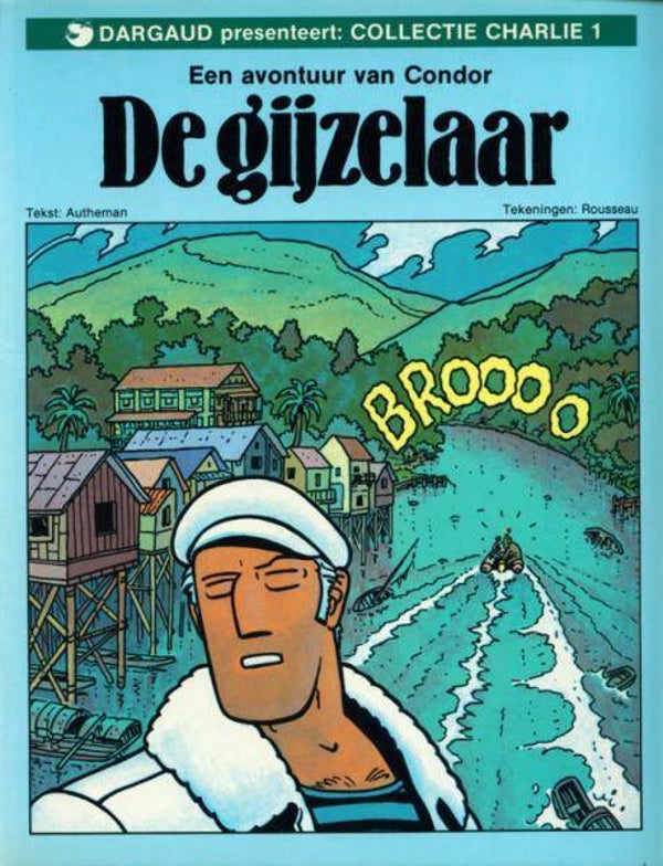 Condor 1 - De Gijzelaar (1984) 1e druk SC