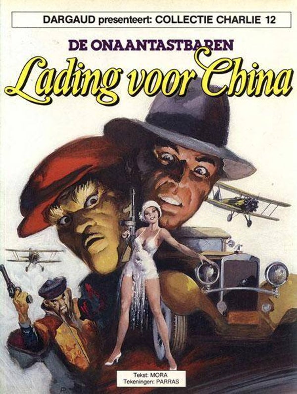 Onaantastbare, De, 1 - Lading voor China (1986) 1e druk SC