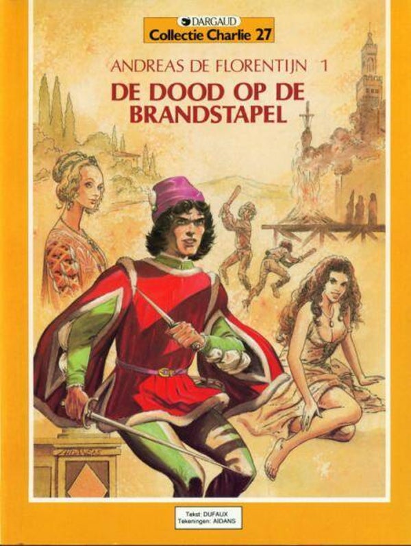 Andreas de Florentijn 1 - De Dood op de Brandstapel (1989) 1e druk SC