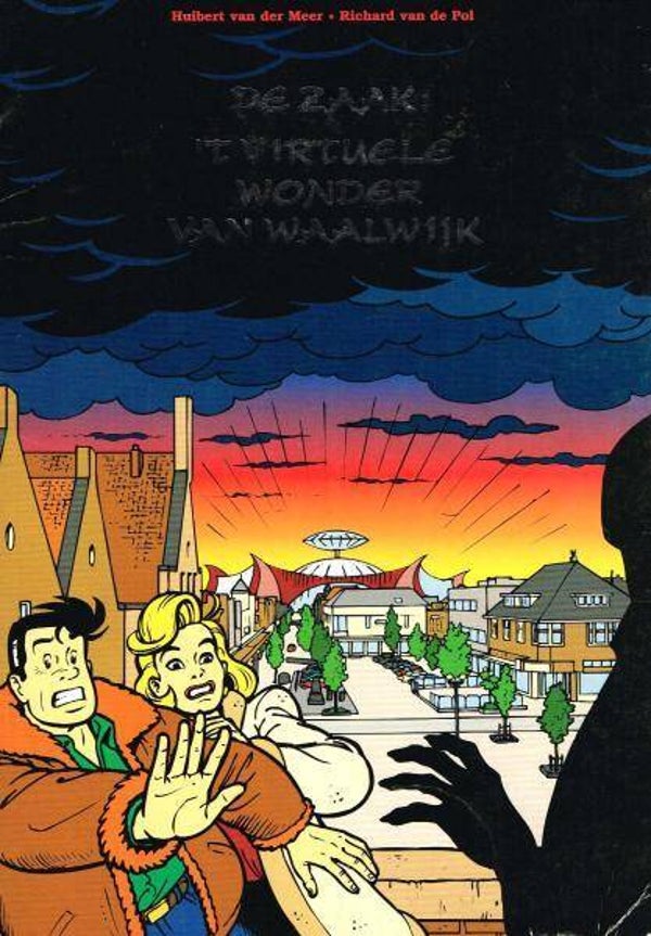 Zaak, De, 1 - 't Virtuele Wonder van Waalwijk (1997) 1e druk SC