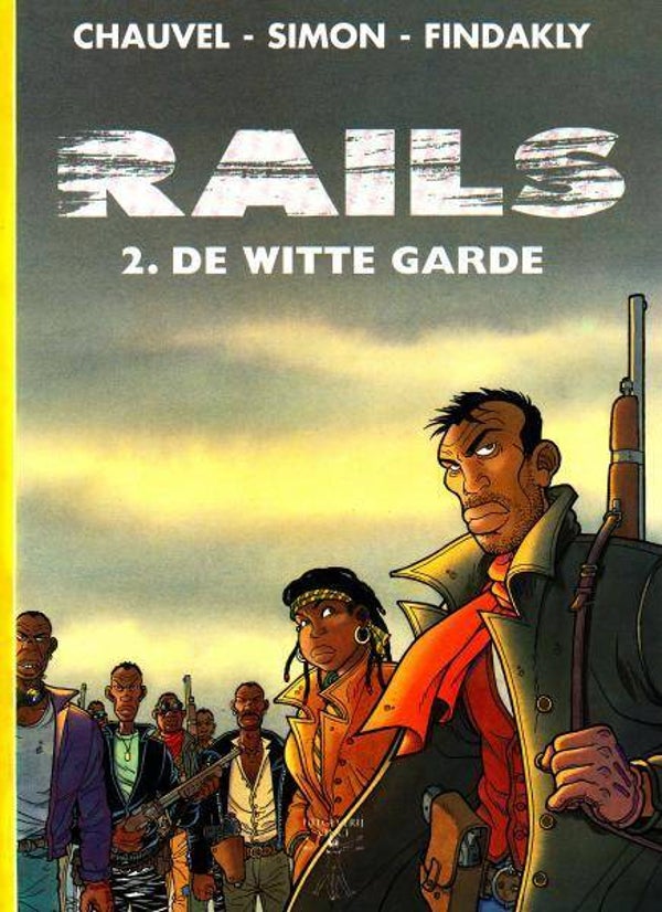 Rails 2 - De Witte Garde (1997) 1e druk SC
