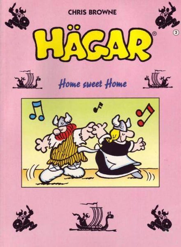 Hägar de Verschrikkelijke 3 - Home Sweet Home (Excaliber 2000) 1e druk SC