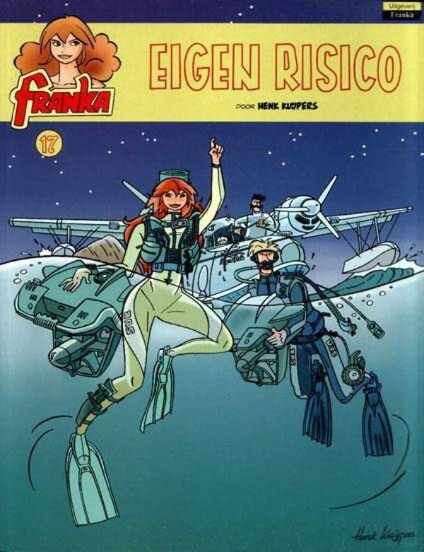 Franka 17 - Eigen Risico (2001) 1e druk SC