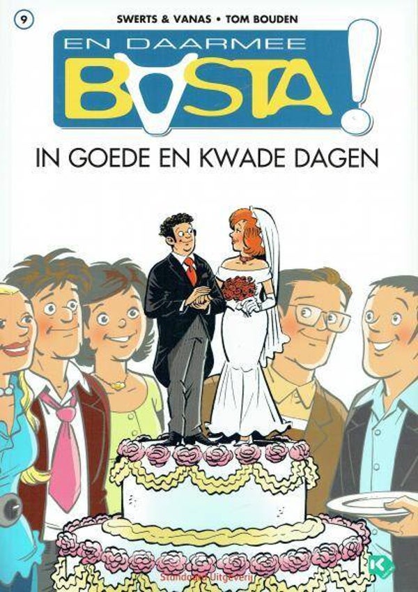 En Daarmee Basta! 9 - In Goede en Kwade Dagen (2008) 1e druk SC