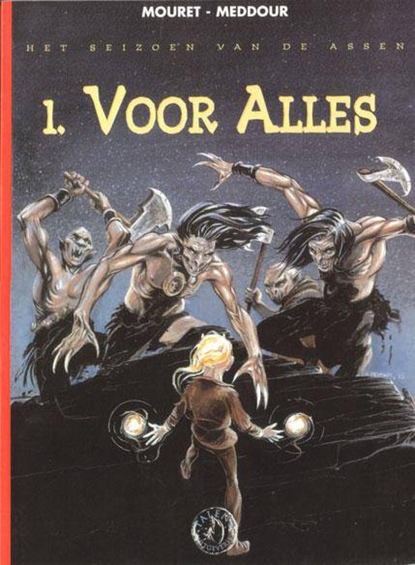 Seizoen van de Assen, Het, 1 - Voor Alles (1999) 1e druk SC