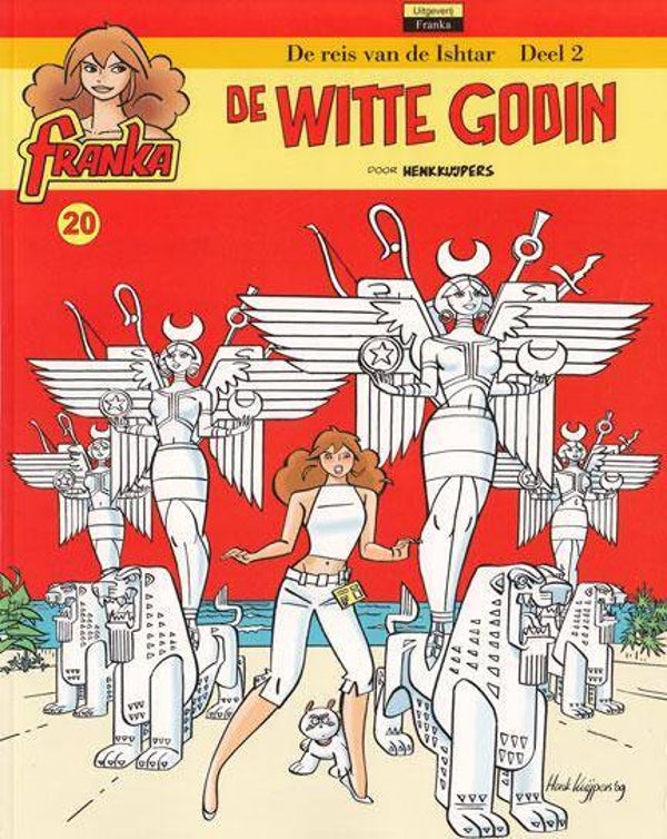 Franka 20 - De Witte Godin (2009) 1e druk SC