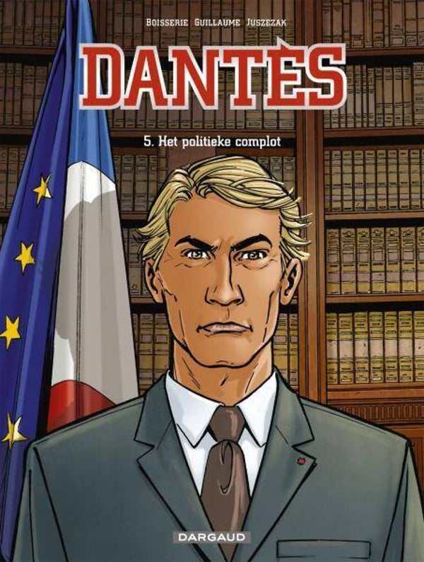 Dantès 5 - Het Politieke Complot (2012) 1e druk SC