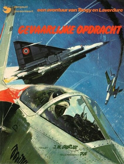 Tangy en Laverdure 15 - Gevaarlijke opdracht (1982) 5e druk SC