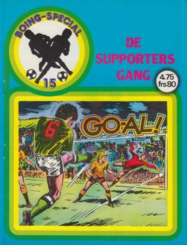 Boing-special 15 - De Supporters Gang (1987) 1e druk SC