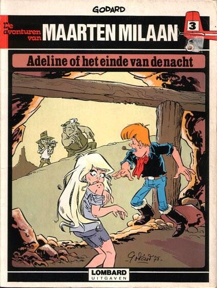 Maarten Milaan 3 - Adeline of het Einde van de Nacht (1979) 1e druk SC