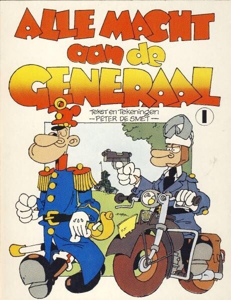 Generaal, De, 1 - Alle Macht aan de Generaal (1976) 1e druk SC
