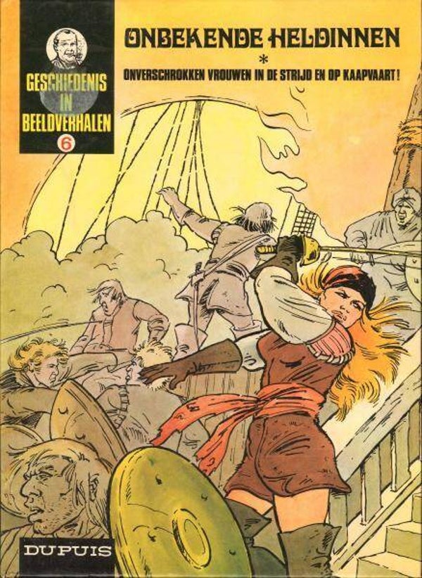 Geschiedenis in Beeldverhalen 6 - Onbekende Heldinnen (1977) 1e druk HC