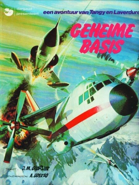 Tangy en Laverdure 7 - Geheime basis (1981) 2e druk SC