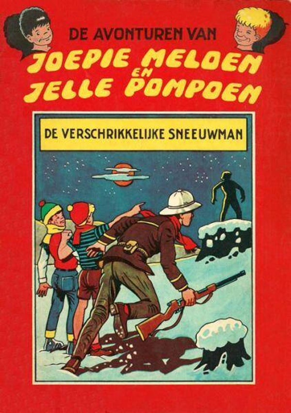 Joepie Meloen en Jell Pompoen 4 - De Verschikkelijke Sneeuwman (1964) 1e druk SC