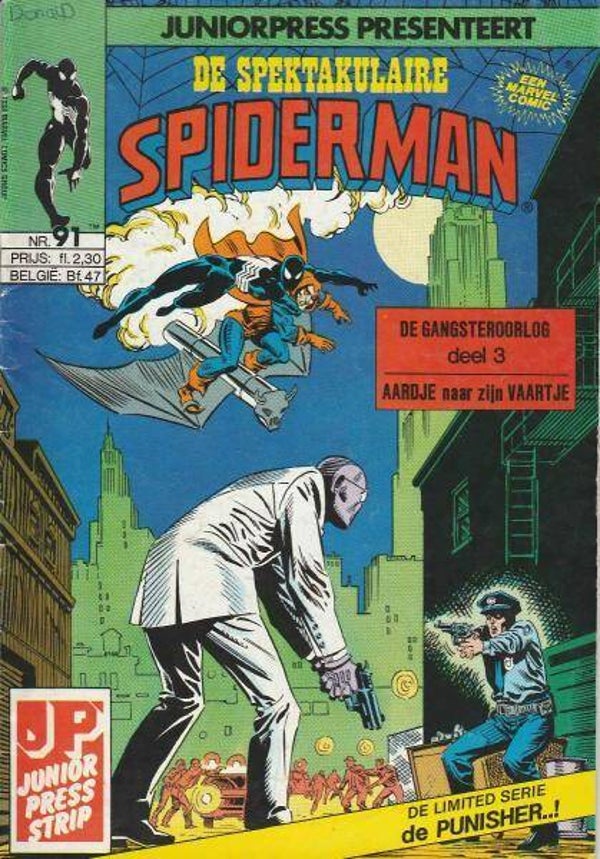 Spiderman 91, De Spectaculaire - De gangsteroorlog deel 3, aardje naar zijn vaartje + De Punisher (1987 - Juniorpress)