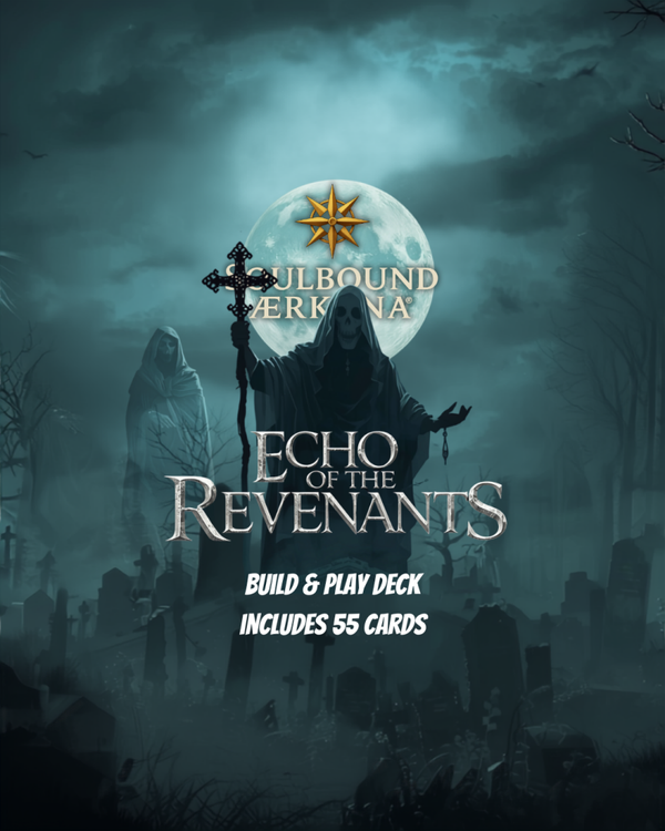 Soulbound Ærkana® Echo of the Revenants Pre Release Event