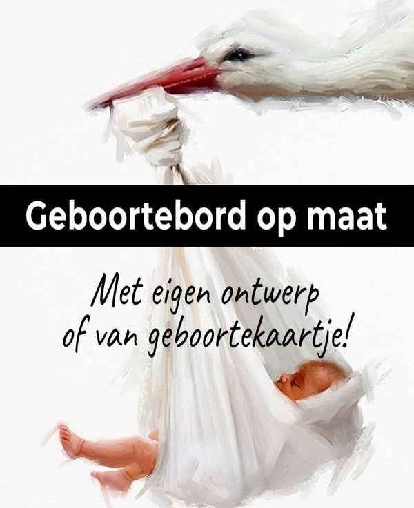 Geboortebord tuin op maat | Eigen ontwerp of geboortekaartje