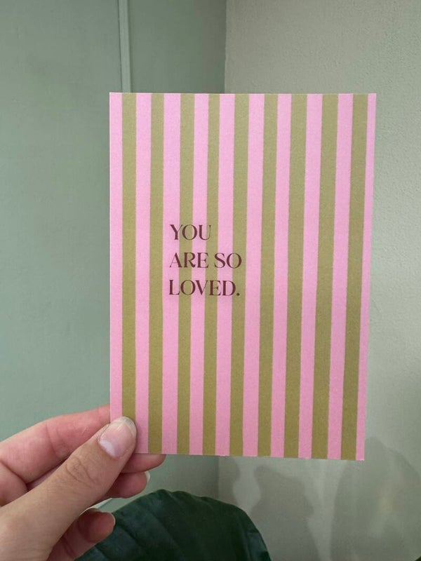 Kaart, You Are So Loved