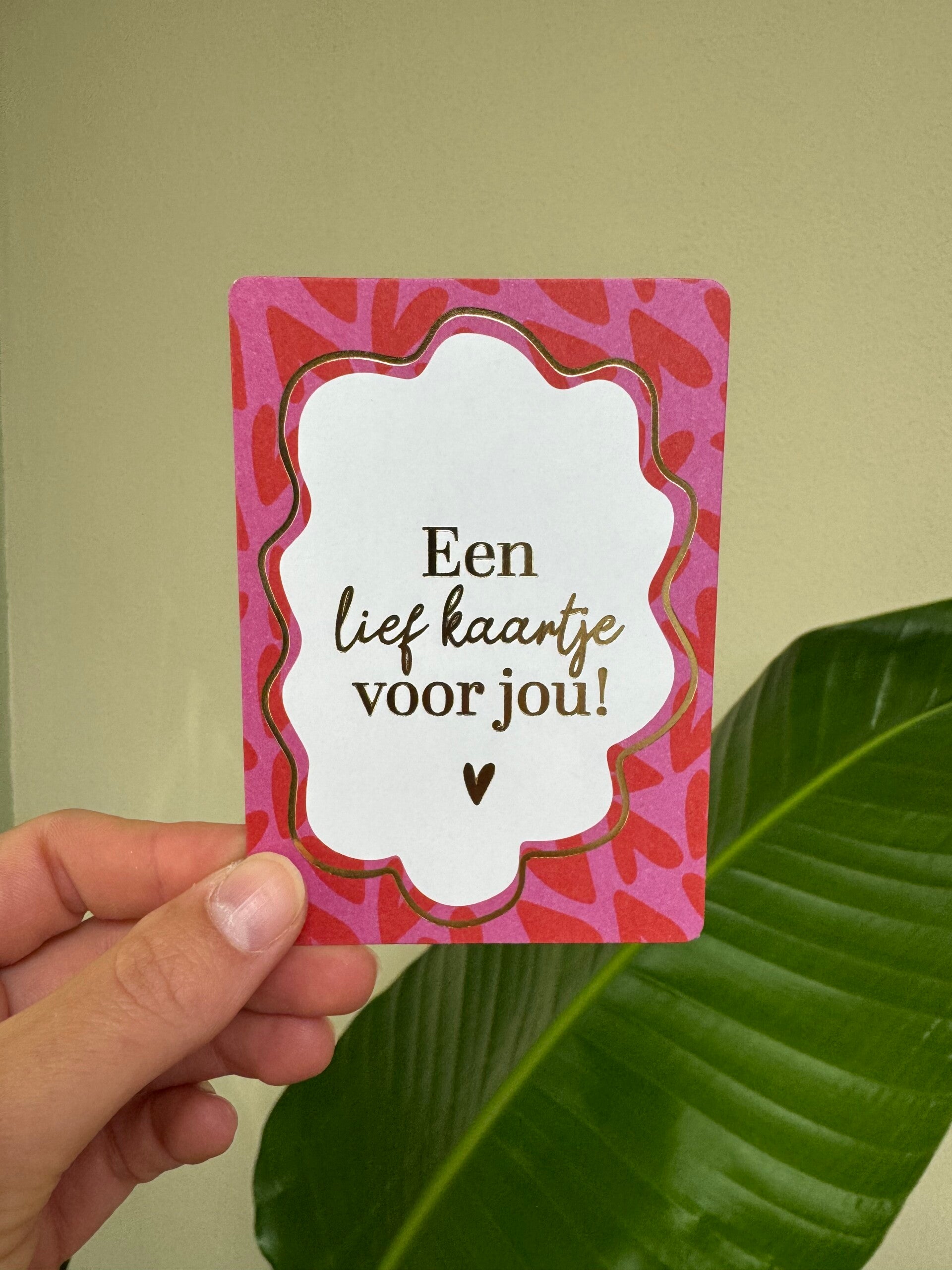 A7 Mini Kaartje , "Een lief kaartje voor jou!"