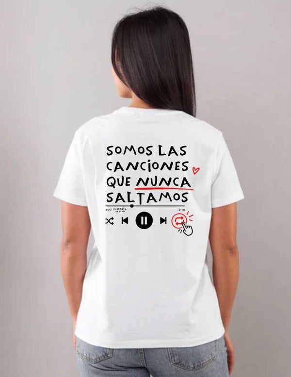 Camiseta Unisex “somos esas canciones”