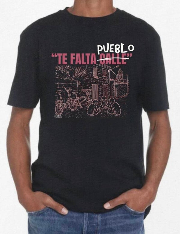 Camiseta “Te falta pueblo”