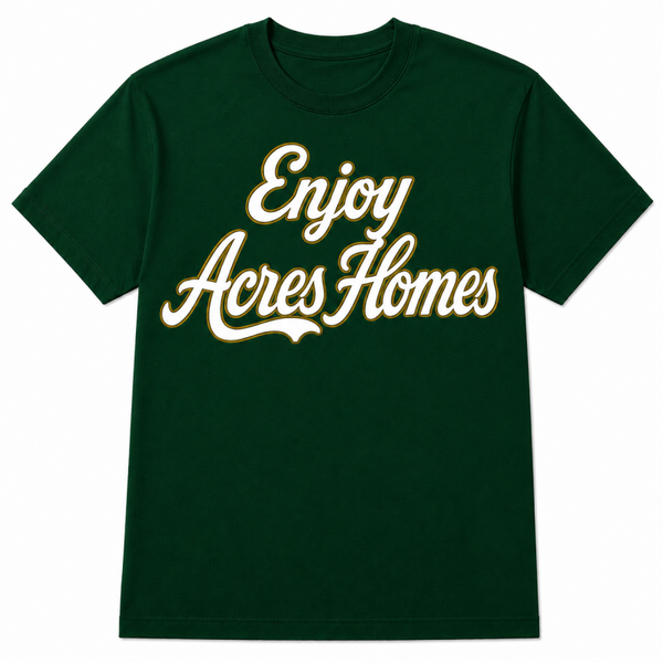 Enjoy Acres Homes T shirt