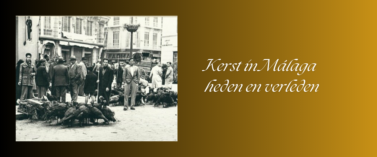 Kerst in Málaga heden en verleden