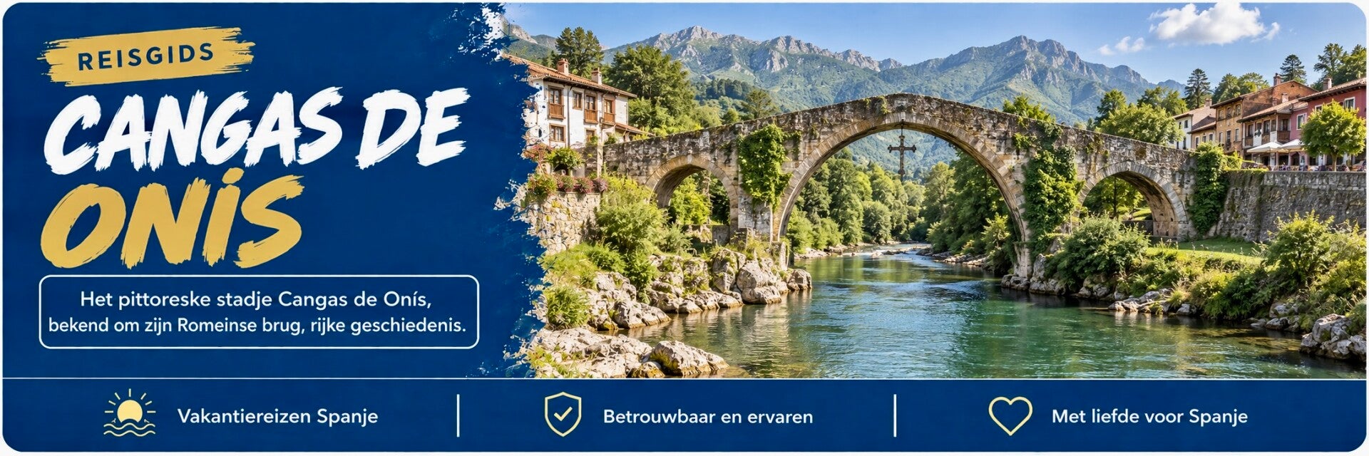 Cangas de Onís in Asturië met de historische Romeinse brug, het Kruis van de Overwinning en het groene berglandschap.