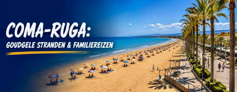 coma ruga familiereizen