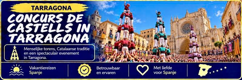 Menselijke torens, Catalaanse traditie en een spectaculair evenement in Tarragona.