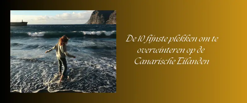 overwinteren op de Canarische Eilanden