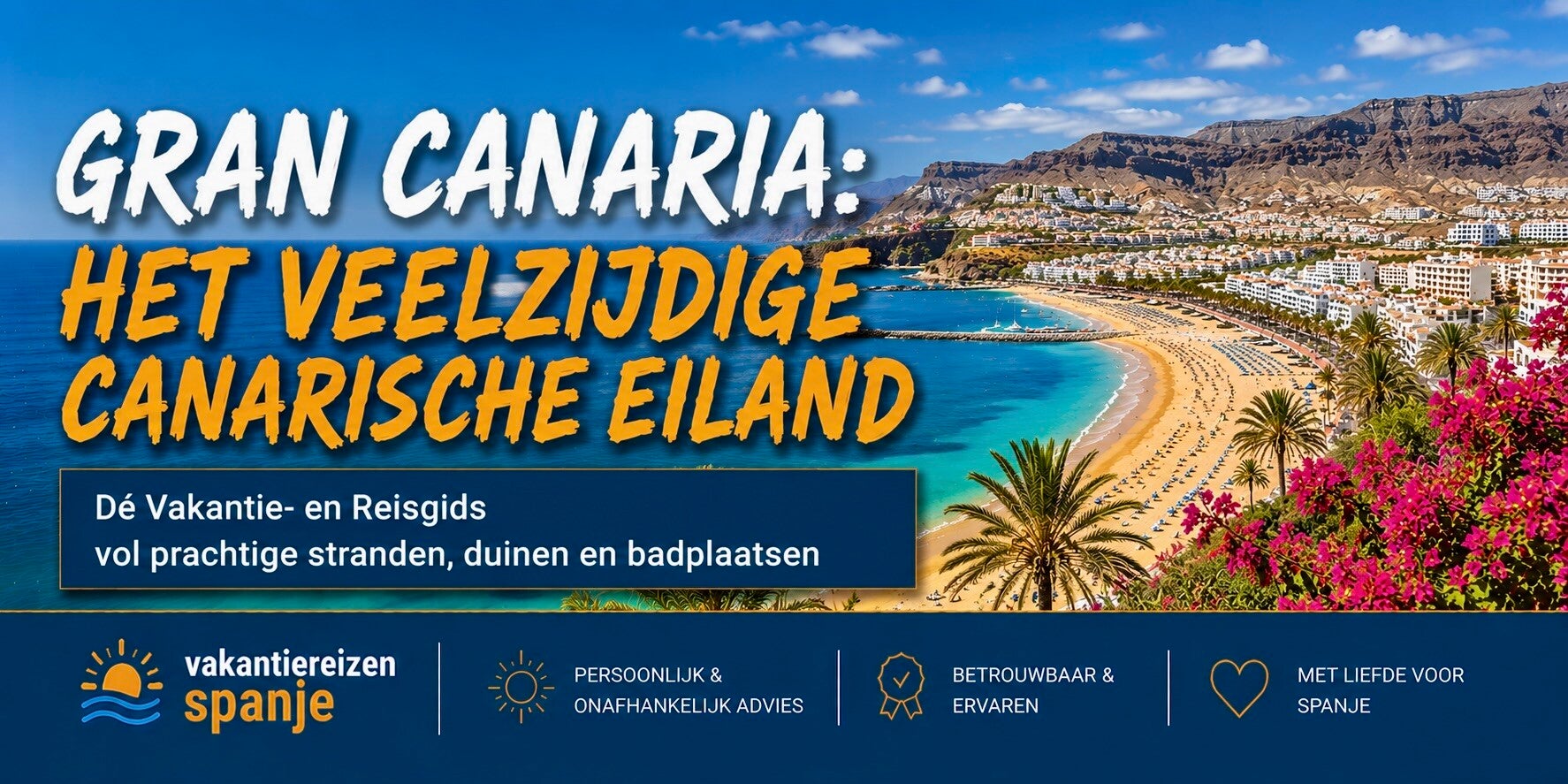 Gran Canaria Vakantie