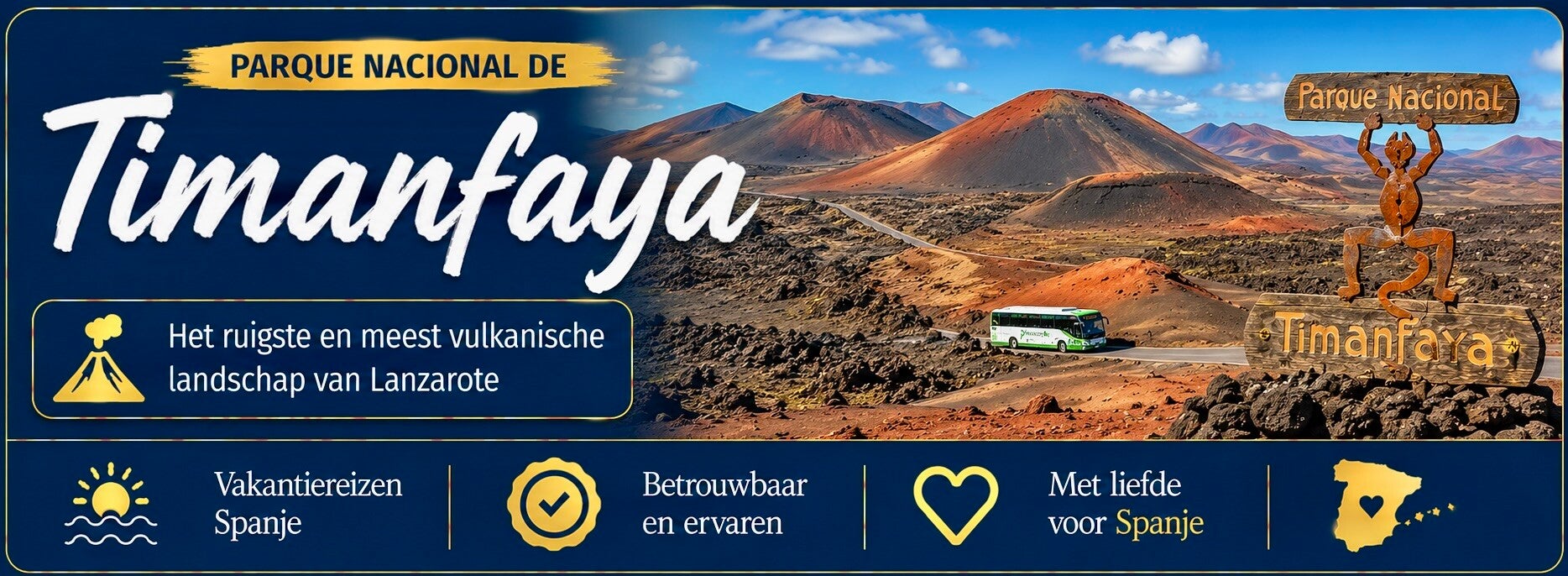 Ontdek het spectaculaire vulkanische landschap van het Timanfaya Nationaal Park.