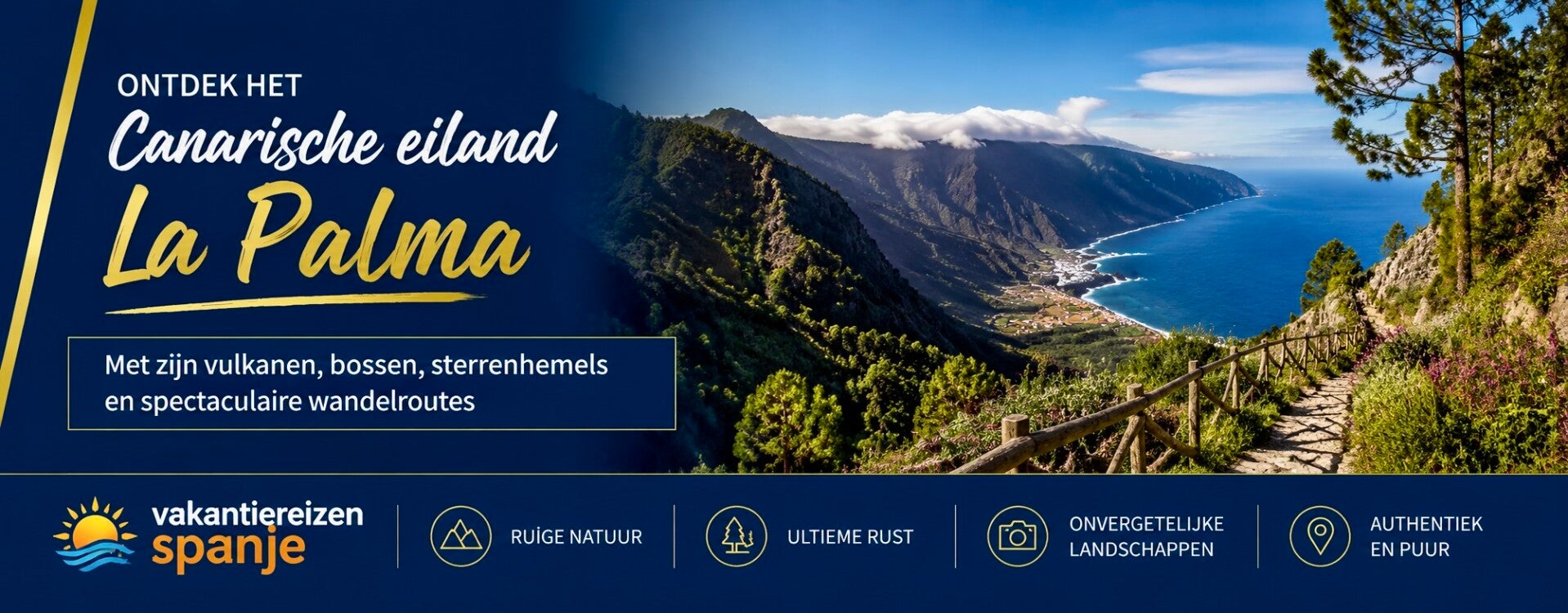 Ontdek het Canarische eiland La Palma Ontdek vulkanen, bossen, sterrenhemels en spectaculaire wandelroutes
