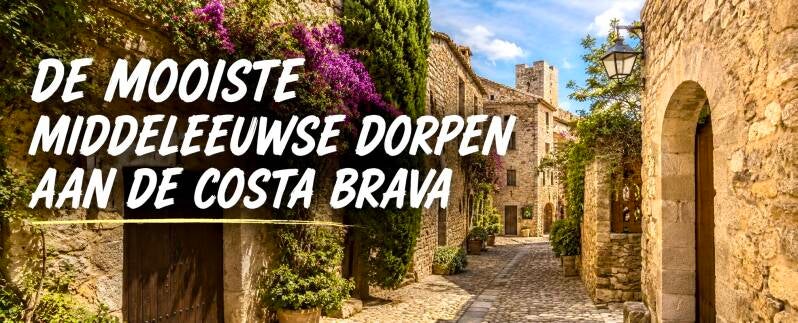 Middeleeuwsdorp aan de Costa Brava