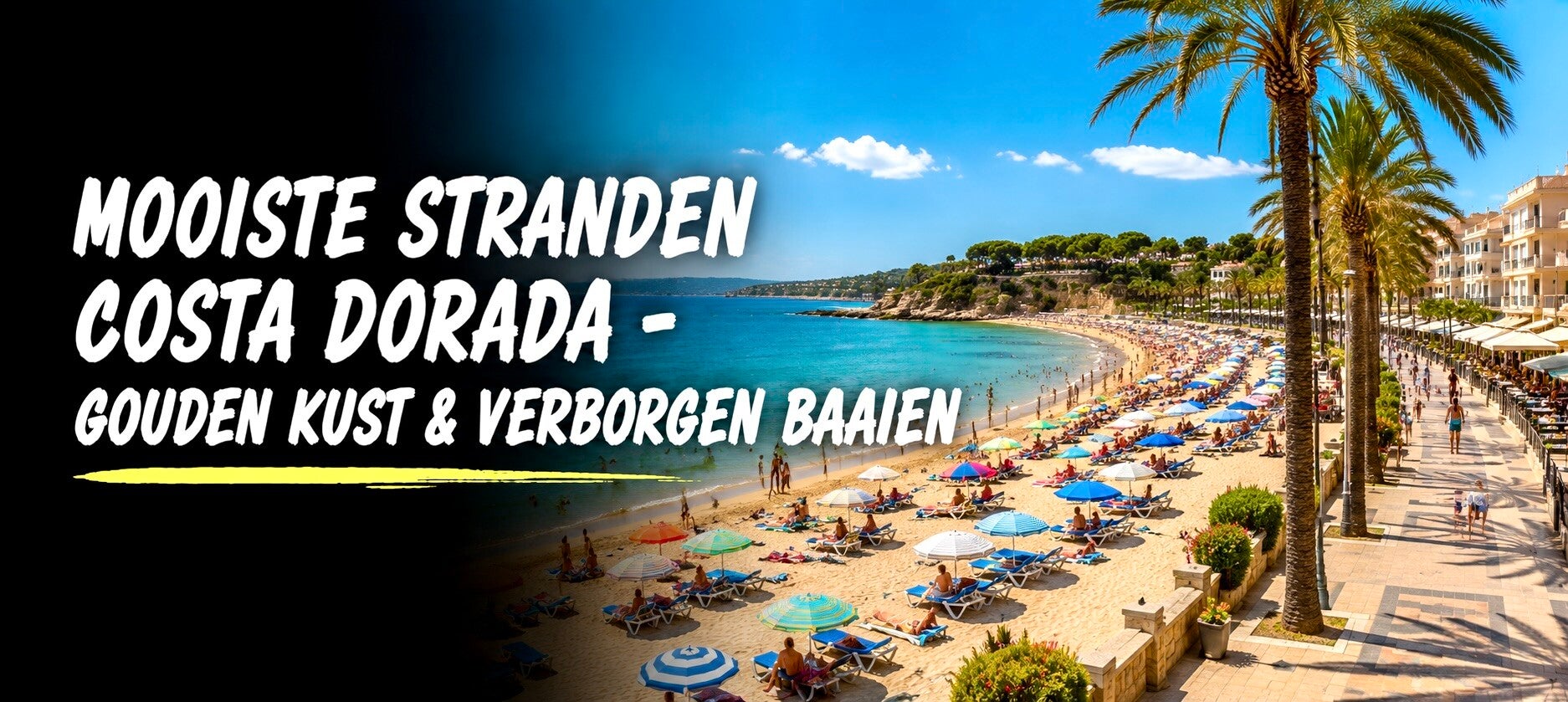 Mooiste Stranden Costa Dorada – Gouden Kust & Verborgen Baaien