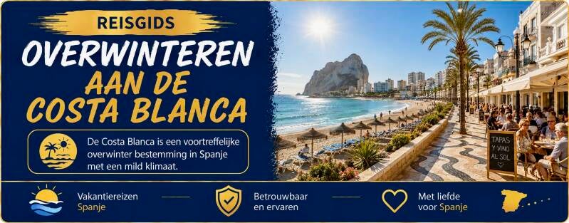 Overwinteren aan de Costa Blanca