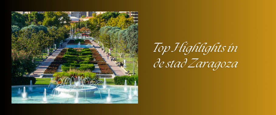 Top Highlights in de stad Zaragoza